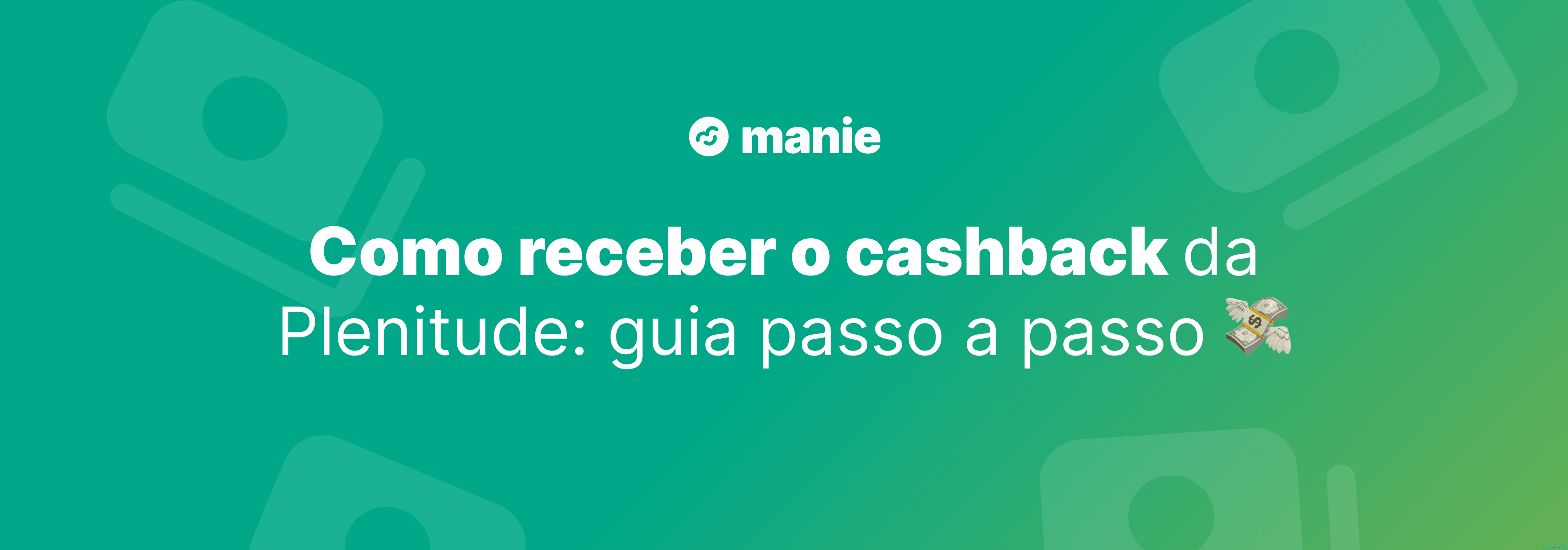 Como receber o cashback da Plenitude: guia passo a passo 💸