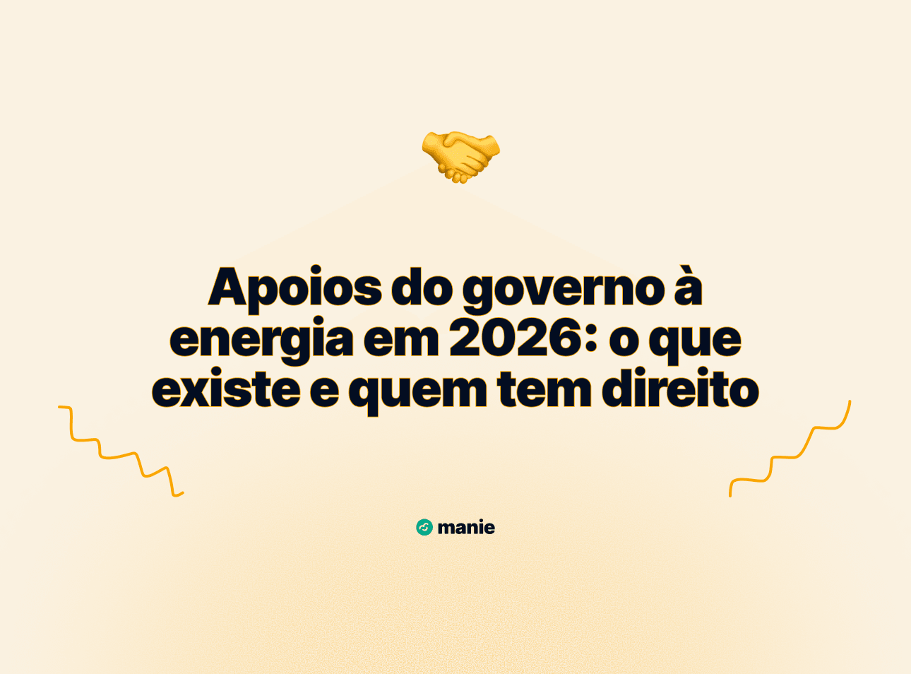 Apoios do Governo à Energia em 2026: O que existe e quem tem direito